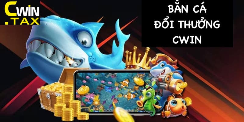 Trải nghiệm dịch vụ chơi game bắn cá tiêu chuẩn 5 sao tại CWIN 