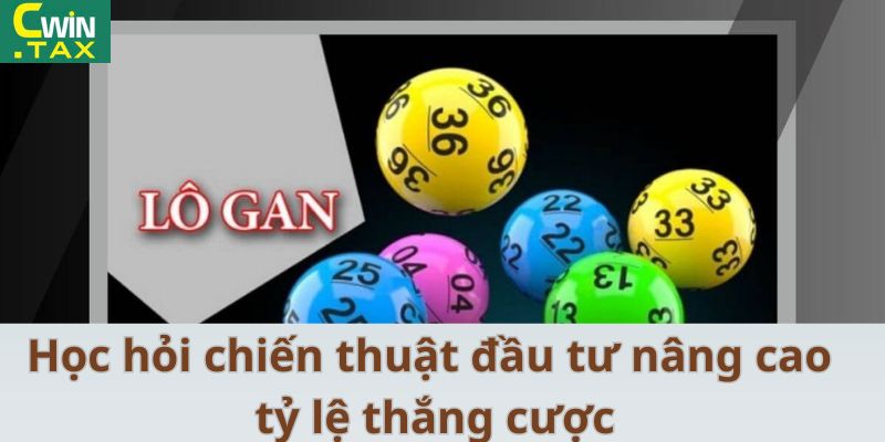 Học hỏi chiến thuật đầu tư nâng cao tỷ lệ thắng cược