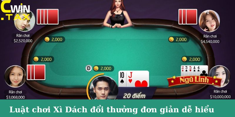 Luật chơi Xì Dách đổi thưởng đơn giản dễ hiểu