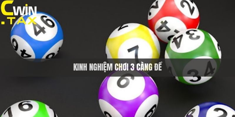 Kinh nghiệm chọn số 3 càng đề